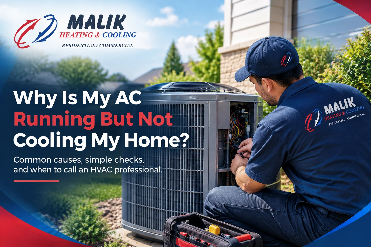 Why Is My AC Running But Not Cooling My Home?